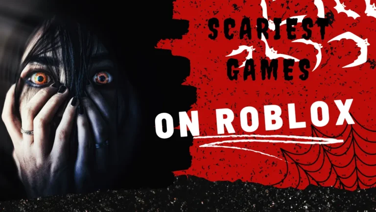 best Scariest games on roblox